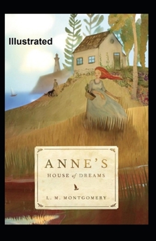 Anne's House of Dreams Illustrated