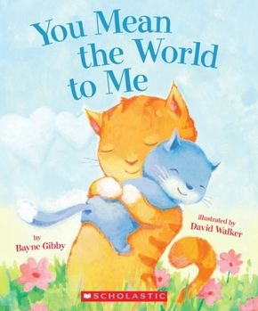 Board book You Mean the World to Me Book