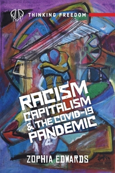 Paperback Racism, Capitalism, and COVID19 Pandemic Book