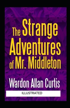 Paperback The Strange Adventures Of Mr. Middleton Illustrated Book