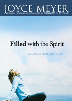 Paperback Filled with the Spirit: Understanding God's Power in Your Life Book