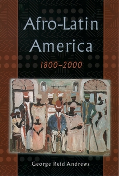 Paperback Afro-Latin America, 1800-2000 Book