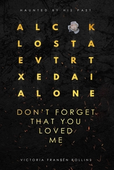 Paperback Don't forget that you loved me Book