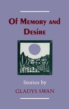 Hardcover Of Memory and Desire: Stories Book
