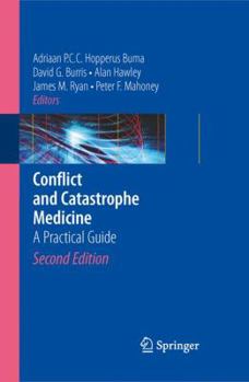 Paperback Conflict and Catastrophe Medicine: A Practical Guide Book