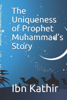 Paperback The Uniqueness of Prophet Muhammad's Story Book