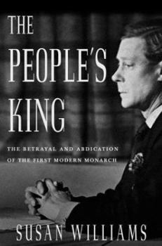 Hardcover The People's King: The True Story of the Abdication Book