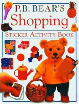 Paperback P.B. Bear Sticker Activity Book: Shopping Book
