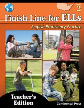Spiral-bound Finish Line for ELLs English Profeciency Practice TE Gr 2 Book