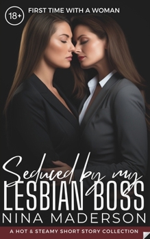 Paperback Seduced By My Lesbian Boss: Innocent Interns First Time With An Older Woman Bundle Book