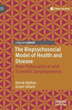 Hardcover The Biopsychosocial Model of Health and Disease: New Philosophical and Scientific Developments Book