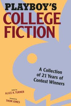 Paperback Playboy's College Fiction: A Collection of 21 Years of Contest Winners Book