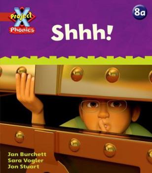 Paperback Project X: Phonics: Red 8a Shhh! Book