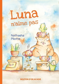 Paperback Luna n'aime pas [French] Book