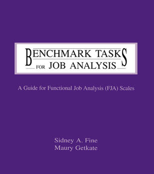 Paperback Benchmark Tasks for Job Analysis: A Guide for Functional Job Analysis (fja) Scales Book