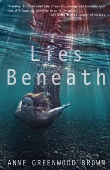 Lies Beneath - Book #1 of the Lies Beneath