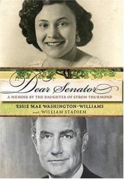 Hardcover Dear Senator: A Memoir by the Daughter of Strom Thurmond Book