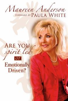 Hardcover Are You Spirit Led or Emotionally Driven Book