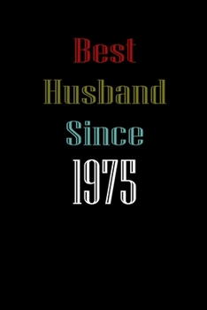 Best Husband Since  1975 Journal Couples Gift: White Lined Notebook / Journal/ Dairy/ planner  couples Gift for valentines day, 200 Pages, 6x9, Soft Cover, Matte Finish