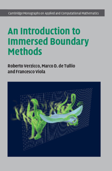 Hardcover An Introduction to Immersed Boundary Methods Book