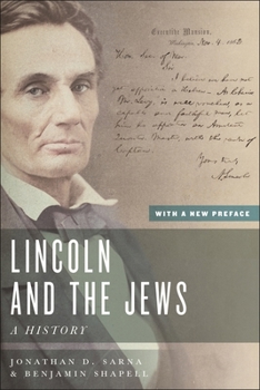 Paperback Lincoln and the Jews: A History, with a New Preface Book