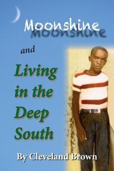 Paperback Moonshine and Living in the Deep South Book