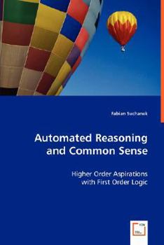 Paperback Automated Reasoning and Common Sense Book