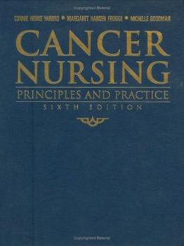 Hardcover Cancer Nursing: Principles and Practice Book