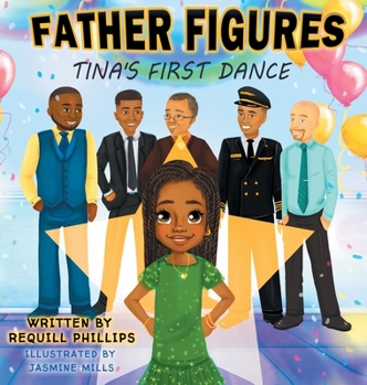 Hardcover Father Figures: Tina's First Dance Book