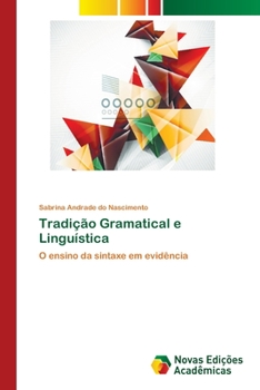 Paperback Tradição Gramatical e Linguística [Portuguese] Book
