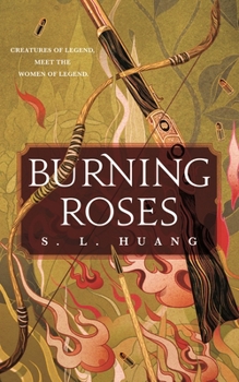 Burning Roses - Book #3 of the Hunting Monsters