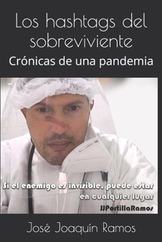 Paperback Los hashtags del sobreviviente: Crónicas de una pandemia [Spanish] Book