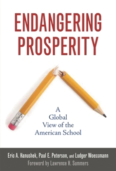 Paperback Endangering Prosperity: A Global View of the American School Book