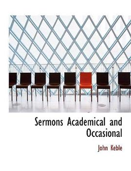 Paperback Sermons Academical and Occasional [Large Print] Book