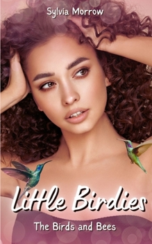 Paperback Little Birdies: The Birds and Bees Book