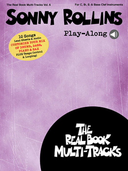 Paperback Sonny Rollins Play-Along: Real Book Multi-Tracks Volume 6 Book