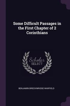 Paperback Some Difficult Passages in the First Chapter of 2 Corinthians Book