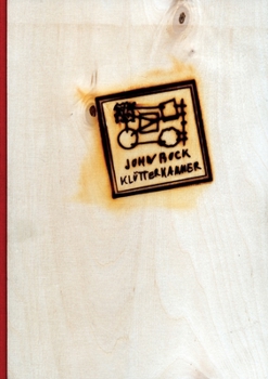Hardcover John Bock: Klütterkammer Book