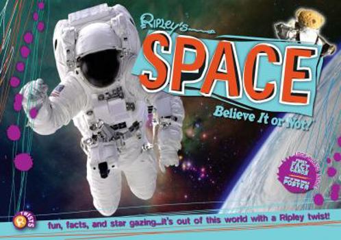 Ripley Twists: Space: Fun, Facts, and Star Gazing... - Book  of the Ripley's Believe It or Not