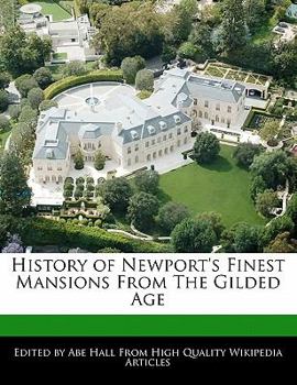 History of Newport's Finest Mansions from the Gilded Age