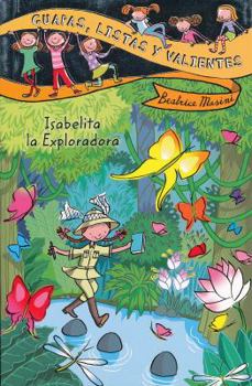 Paperback Isabelita La Exploradora [Spanish] Book