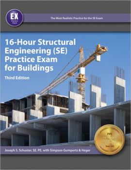 Paperback 16-Hour Structural Engineering (Se) Practice Exam for Buildings Book