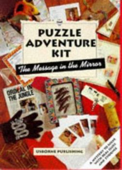 Paperback Message in the Mirror Kit: Puzzle Adventure Kit (Puzzle Adventure Kit Series) Book