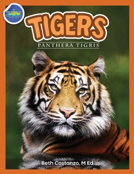 Paperback Tigers, Panthera Tigris ages 2-4 Book