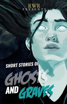 Paperback Short Stories of Ghosts and Graves Book