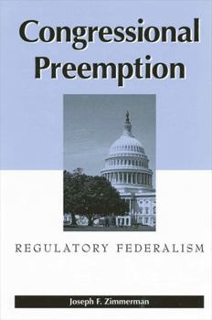 Hardcover Congressional Preemption: Regulatory Federalism Book