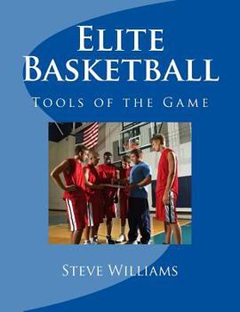 Paperback Elite Basketball: Tools of the Game Book