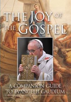 Paperback The Joy of the Gospel Book