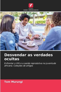Paperback Desvendar as verdades ocultas [Portuguese] Book
