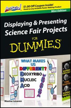 Unknown Binding Displaying & Presenting Science Fair Projects for Dummies (For Dummies) Book